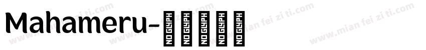 Mahameru字体转换