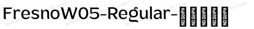 FresnoW05-Regular字体转换