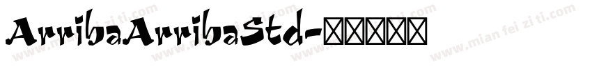 ArribaArribaStd字体转换