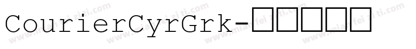 CourierCyrGrk字体转换