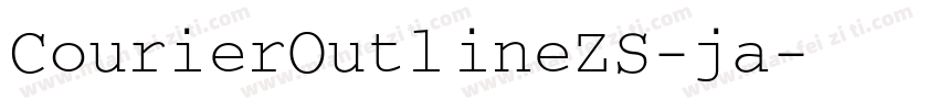 CourierOutlineZS-ja字体转换