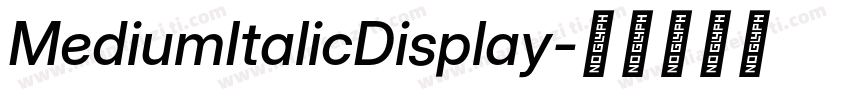 MediumItalicDisplay字体转换