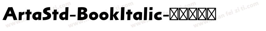 ArtaStd-BookItalic字体转换