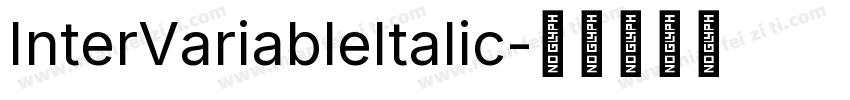 InterVariableItalic字体转换