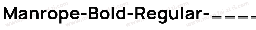 Manrope-Bold-Regular字体转换