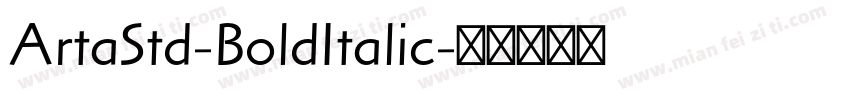 ArtaStd-BoldItalic字体转换