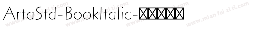 ArtaStd-BookItalic字体转换