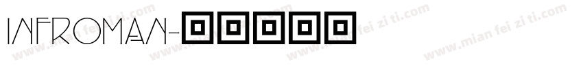 INFROMAN字体转换