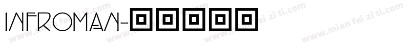 INFROMAN字体转换