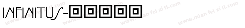 INFINITUS字体转换