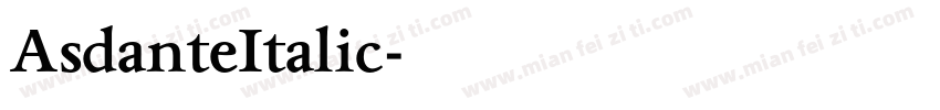 AsdanteItalic字体转换