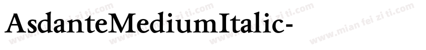 AsdanteMediumItalic字体转换