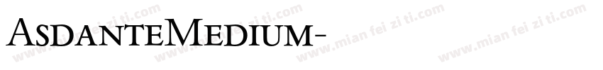 AsdanteMedium字体转换