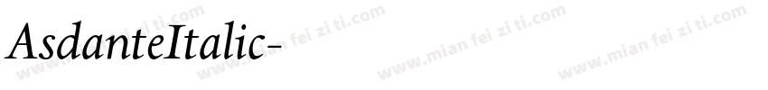 AsdanteItalic字体转换