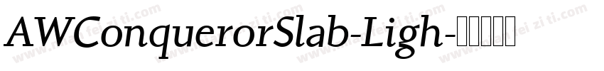 AWConquerorSlab-Ligh字体转换