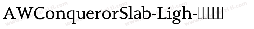 AWConquerorSlab-Ligh字体转换
