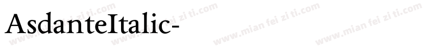 AsdanteItalic字体转换