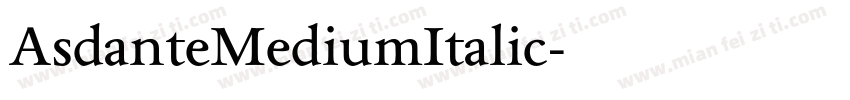 AsdanteMediumItalic字体转换