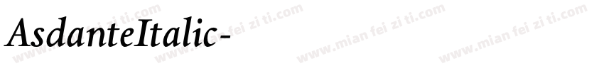 AsdanteItalic字体转换