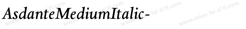 AsdanteMediumItalic字体转换