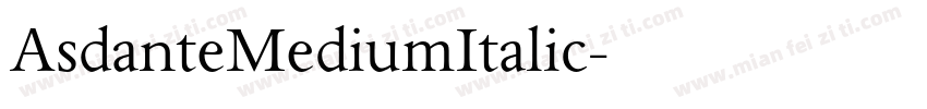AsdanteMediumItalic字体转换
