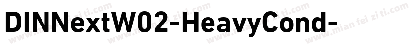DINNextW02-HeavyCond字体转换