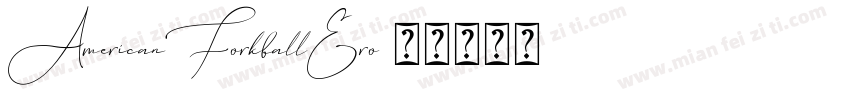 AmericanForkballEro字体转换
