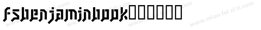 fsbenjaminbook字体转换