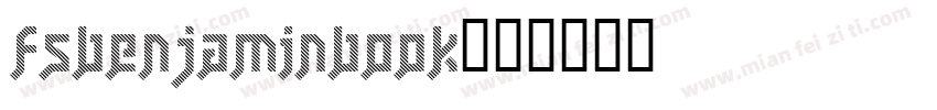 fsbenjaminbook字体转换
