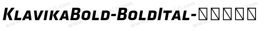 KlavikaBold-BoldItal字体转换