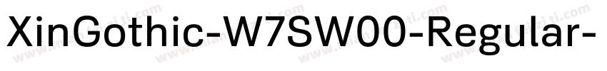 XinGothic-W7SW00-Regular字体转换