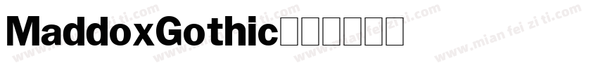 MaddoxGothic字体转换