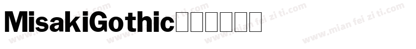 MisakiGothic字体转换