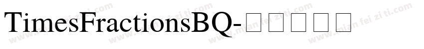 TimesFractionsBQ字体转换
