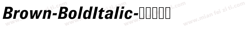 Brown-BoldItalic字体转换