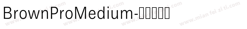 BrownProMedium字体转换