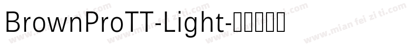 BrownProTT-Light字体转换