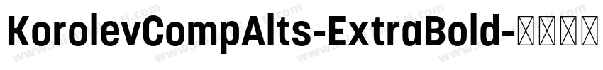 KorolevCompAlts-ExtraBold字体转换
