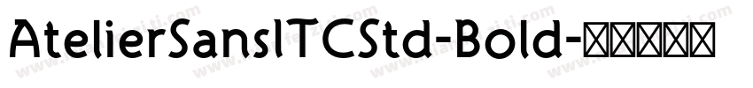 AtelierSansITCStd-Bold字体转换