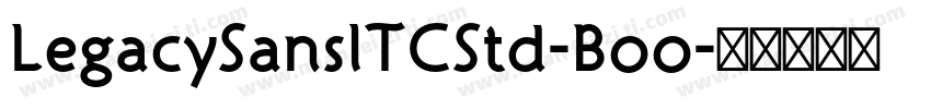 LegacySansITCStd-Boo字体转换