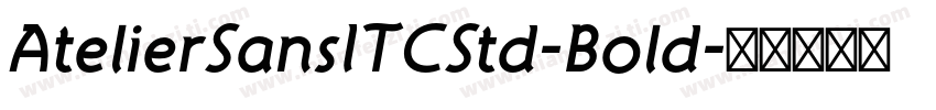 AtelierSansITCStd-Bold字体转换