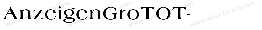 AnzeigenGroTOT字体转换
