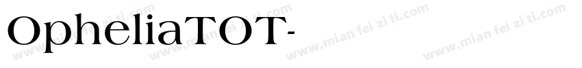 OpheliaTOT字体转换