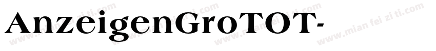 AnzeigenGroTOT字体转换