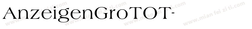 AnzeigenGroTOT字体转换