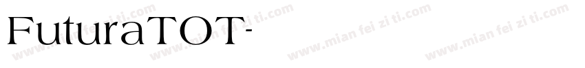 FuturaTOT字体转换