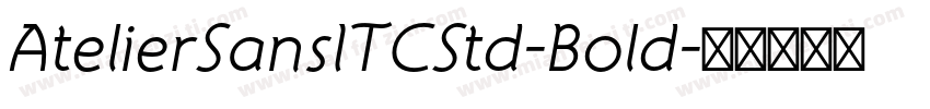 AtelierSansITCStd-Bold字体转换