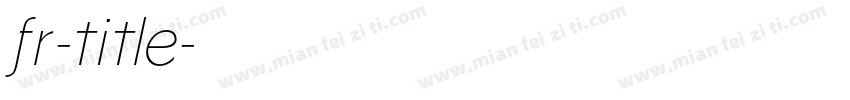 fr-title字体转换