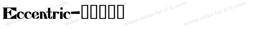 Eccentric字体转换