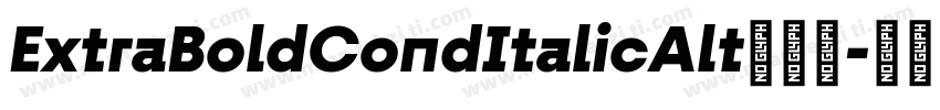 ExtraBoldCondItalicAlt手机版字体转换